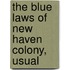 The Blue Laws Of New Haven Colony, Usual