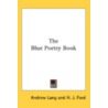 The Blue Poetry Book door Onbekend