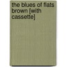 The Blues of Flats Brown [With Cassette] by Walter Dean Myers