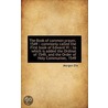 The Book Of Common Prayer, 1549 : Common door Onbekend