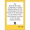 The Book Of The Army: Comprising A Gener door Onbekend