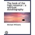 The Book Of The High Romance : A Spiritu