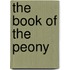 The Book Of The Peony