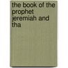 The Book Of The Prophet Jeremiah And Tha door Onbekend