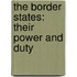 The Border States: Their Power And Duty