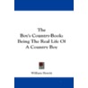 The Boy's Country-Book: Being The Real L door Onbekend