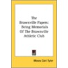 The Brawnville Papers: Being Memorials O door Onbekend