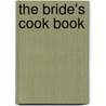 The Bride's Cook Book door Onbekend