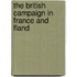 The British Campaign In France And Fland