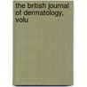The British Journal Of Dermatology, Volu door Onbekend