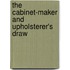 The Cabinet-Maker And Upholsterer's Draw