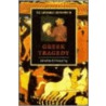 The Cambridge Companion To Greek Tragedy by P.E. Easterling