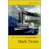 The Cambridge Introduction to Mark Twain by Peter Messent