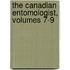 The Canadian Entomologist, Volumes 7-9