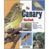 The Canary Handbook, the Canary Handbook door Tayna M. Heming-Vriends