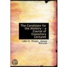 The Candidate For The Ministry : A Cours by Unknown