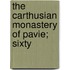 The Carthusian Monastery Of Pavie; Sixty