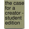The Case for a Creator - Student Edition door Lee Strobel