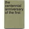 The Centennial Anniversary Of The First by James Park