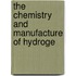 The Chemistry And Manufacture Of Hydroge