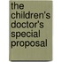 The Children's Doctor's Special Proposal