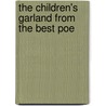 The Children's Garland From The Best Poe by Coventry Patmore