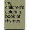 The Children's Coloring Book Of Rhymes door Pauline Batiwalla