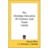 The Christian Education Of Children And