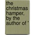 The Christmas Hamper, By The Author Of '