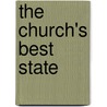 The Church's Best State door Simeon W. Harkey