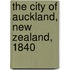 The City Of Auckland, New Zealand, 1840