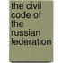 The Civil Code Of The Russian Federation