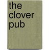 The Clover Pub door Jeremy Grace