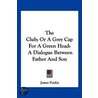 The Club; Or a Grey Cap for a Green Head door James Puckle
