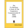 The Co-Opolitan: A Story Of The Cooperat door Onbekend