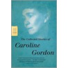 The Collected Stories of Caroline Gordon door Caroline Gordon