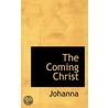 The Coming Christ by Unknown