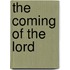 The Coming Of The Lord