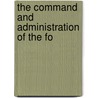 The Command And Administration Of The Fo door John Wilson Ruckman