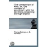 The Common Law Of Kent, Or, The Customs door Thomas Robinson