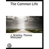 The Common Life by Jonathan Brierley