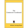 The Commoner Condensed by Unknown