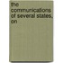 The Communications Of Several States, On