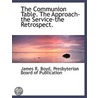 The Communion Table. The Approach-The Se door James R. Boyd