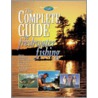 The Complete Guide to Freshwater Fishing by Editors Of Creative Publishing
