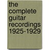The Complete Guitar Recordings 1925-1929 door Onbekend