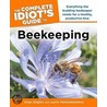 The Complete Idiot's Guide To Beekeeping by Laurie Herboldsheimer