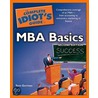 The Complete Idiot's Guide To Mba Basics door Tom Gorman