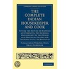 The Complete Indian Housekeeper And Cook door Grace Gardiner