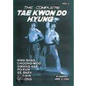 The Complete Tae Kwon Do Hyung, Volume 2 door Hee Il Cho